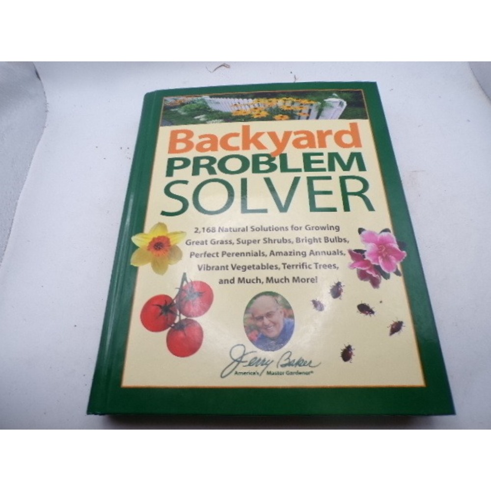 Backyard Problem Solver Jerry Baker Hardcover 2002 Natural Gardening Solutions